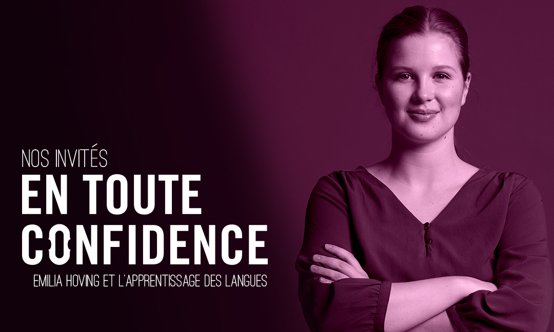 Nos invités en toute confidence – Emilia Hoving