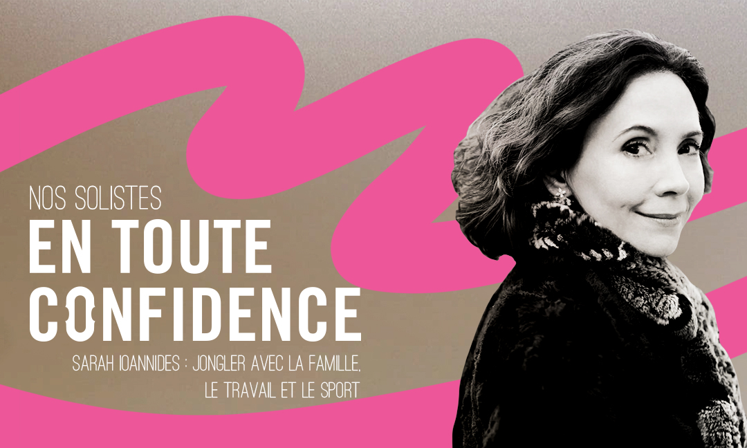 En toute confidence avec Sarah Ioannides