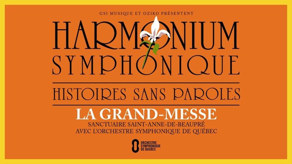 Harmonium symphonique – La grand-messe