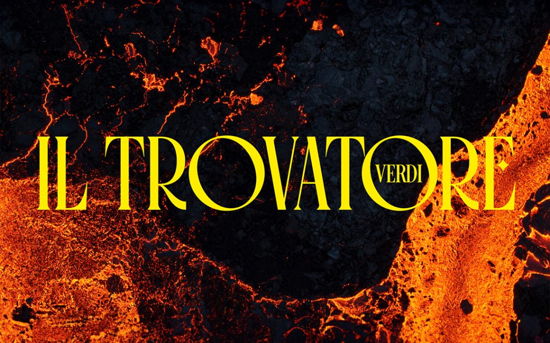 Opéra – Il trovatore de Giuseppe Verdi